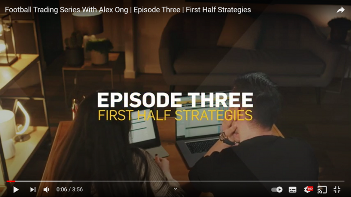 Football Trading Series With Alex Ong | Episode Three | First Half Strategies